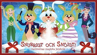 Snurrigt och snöigt – kaninernas magiska julshow 2019 [upl. by Lukey]