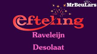 Efteling muziek  Raveleijn  Desolaat [upl. by Nylrebma]