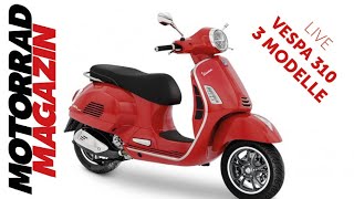 Mehr Hubraum – Vespa GTS 310 in drei Versionen [upl. by Irrep]