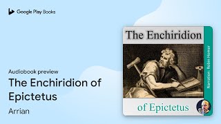 The Enchiridion of Epictetus by Arrian · Audiobook preview [upl. by Seavir778]