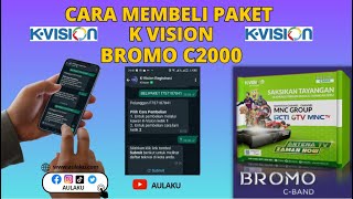 Cara Beli Paket K Vision Bromo C2000 Melalui Whatsapp  Berikut Cara Membeli Paket K Vision [upl. by Anileda]