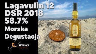 Whisky Spirit 024 Lagavulin 12YO DSR 2018 Morska degustacja  pyszności [upl. by Modesty194]