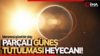 Güneş Tutulması Nereden Görülecek  Güneş Tutulması Ne Zaman Başlayacak [upl. by Nerual]