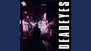 Deadeyes [upl. by Leftwich]