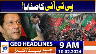 Geo News Headlines 9 AM  Election 2024 and PTI  10 February 2024 [upl. by Anaujait]