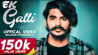 Gulzaar Chhaniwala –EK GALTI OFFICIAL VIDEO New Haryanvi Songtrending djwalebabu [upl. by Hirsch]