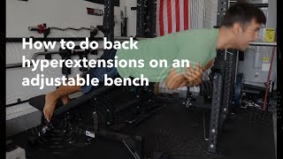 How to do back hyperextensions on an adjustable bench [upl. by Aineles]