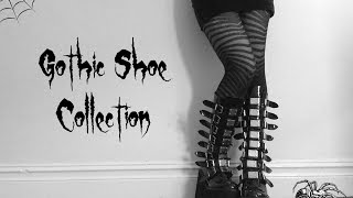 Gothic Shoe Collection [upl. by Valentia]