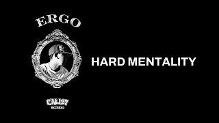 ERGO  HARD MENTALITY Lyric video [upl. by Onek]