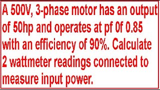 How to Measure Power Input in 3Phase Motors Using Wattmeter wattmeter power voltage current [upl. by Tsuda]