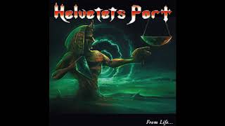 Helvetets Port  From Life to Death 2019 [upl. by Anitteb]