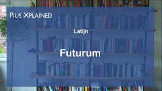 Latijn  Futurum [upl. by Davey]