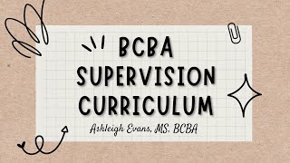 BCBA Supervision Curriculum Brief Overview [upl. by Assenab]