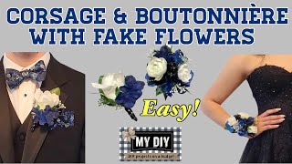 HOW TO MAKE A CORSAGE WITH FAKE FLOWERS  CORSAGE AND BOUTONNIERE SET FOR PROM OR WEDDING  EASY DIY [upl. by Ystap]