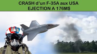 CRASH F35 AUX USA LE PILOTE SEJECTE ANALYSE DES FAITS PAR UN PILOTE DE CHASSE [upl. by Kienan]