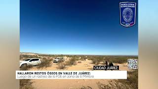 Hallaron restos Óseos en Valle de Juárez [upl. by Fiorenza]