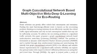 Graph Convolutional Network Based Multi Objective Meta Deep Q Learning for Eco Routing [upl. by Pegg]