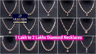 Mukunda Jewellers 1 Lakh to 2 Lakhs Diamond Necklaces Collection  Diamond Necklaces Collection [upl. by Yolanthe]