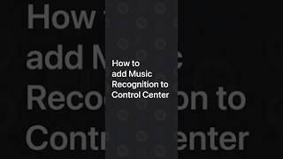 How to add Music Recognition to Control Center on iPhone iPad and iPod touch — Apple Support [upl. by Nuawtna233]