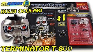 MODELLINO TERMINATOR T800 HACHETTE NUMERO 1RECENSIONE E GUIDA ALLOPERASPECIALE EDICOLA [upl. by Ttessil]