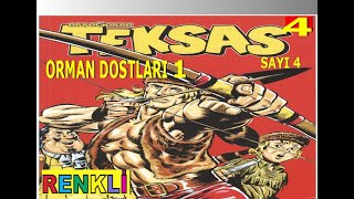 TEKSAS ORMANDAKİ DOSTLAR 1 SAYI 4 [upl. by Dnesnwot]