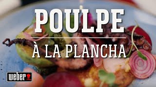 Le poulpe à la plancha par Denny Imbroisi  Les recettes Weber [upl. by Consolata603]