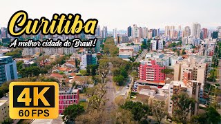 CURITIBA  A MELHOR CIDADE DO BRASIL [upl. by Sivar]