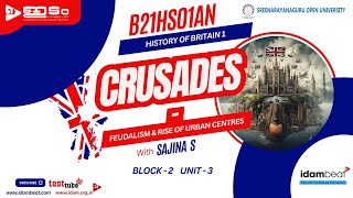 CRUSADES  FEUDALISM amp RISE OF URBAN CENTRES  HISTORY OF BRITAIN 1 SGOU  UPSC  PSC [upl. by Ikin]