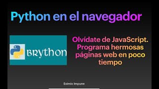 Python en el Navegador  Brython tutorial desde cero Parte 1 [upl. by Nilpik]