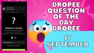 Dropee Question of the Day 17 September [upl. by Eilitan640]