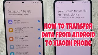 How to transfer data contacts photos music apps from Old Android phone to New Xiaomi [upl. by Eirok]