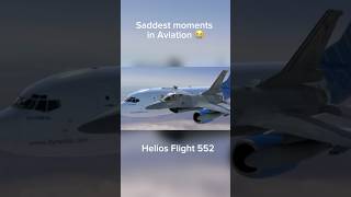 Saddest moments in aviation Helios Flight 552 aviation sad avgeek flight [upl. by Aleacin612]