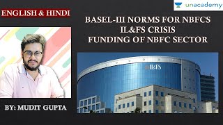 BES BaselIII Norms for NBFCs  CRAR  Stability of NBFCs  ILampFS Crisis  Economic Survey  UPSC [upl. by Ladd125]