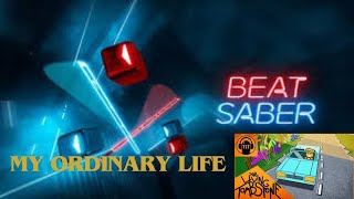 My Ordinary Life By Living Tombstone On BeatSaber [upl. by Atoked]