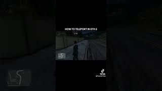 HOW TO TELEPORT IN GTA 5 shorts short [upl. by Olim549]