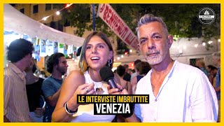 Le Interviste Imbruttite  Venezia [upl. by Aray488]