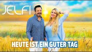 Jelfi  Heute ist ein guter Tag Offizielles Musikvideo [upl. by Neeka]