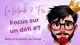 Focus sur un défi 7 ◇ Belle et le Sablier du Temps ⏳️  Retrait de 70€ de gains [upl. by Petracca]