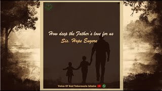 How Deep The Fathers Love For Us  Sis Hope [upl. by Odysseus145]