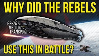 Why did the Rebels use GR75 Transports in Battle Star Wars Lore Explained [upl. by Skeie]