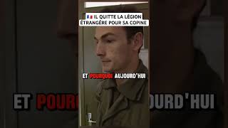 🇫🇷 IL QUITTE LA LÉGION ÉTRANGÈRE POUR SA COPINE legionetrangere armeefrancaise pourtoi [upl. by Idaline]