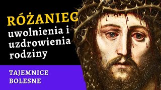 ✝️ Różaniec UZDROWIENIA rodziny – tajemnice bolesne różaniec na wtorek i piątek [upl. by Rather]