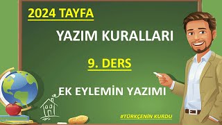 Yazım Kuralları  Ek Eylemin Yazımı  Ek Fiilin Yazımı  YENİ 2024 TAYFA [upl. by Nenad]