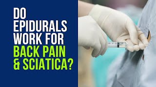 Do Epidurals Work for Back Pain and Sciatica [upl. by Najib397]