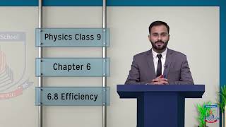 Class 9  Physics Chapter 6  Lecture 9  Efficiency  Allied Schools [upl. by Maitund470]