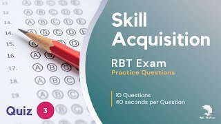 Quiz 3 Skill Acquisition ABA Exam Practice Questions ABA RBT BCBA [upl. by Clement]