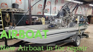 NEW AIRBOAT IN FOR REPAIR  AIRBOAT [upl. by Nner390]