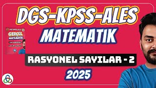 RASYONEL SAYILAR  2 Video  DGSKPSSALES Matematik  2024 [upl. by Ap184]