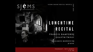 SJCMS Recital Thursday 18th March 2021  Francis Bamford [upl. by Nimref]