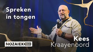 Spreken in tongen  Kees Kraayenoord  9 juni 2024 [upl. by Akeinahs]